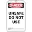 Accident Prevention Tags; Danger: Unsafe - Do Not Use Accident Prevention Tags; Danger: Unsafe - Do Not Use