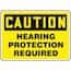 Caution: Hearing Protection Required Signs Caution: Hearing Protection Required Signs