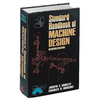 Standard Handbook of Machine Design