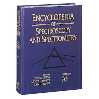 Encyclopedia of Spectroscopy and Spectrometry, Three-Volume Set