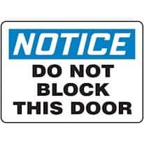 Accuform MADMN31BVS Safety Sign, Notice - Do Not Block This Door, 7" X 10", Adhesive Vinyl
