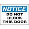 Accuform MADMN31BVS Safety Sign, Notice - Do Not Block This Door, 7" X 10", Adhesive Vinyl