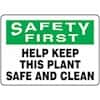 Accuform MHSK939VP Safety Sign, Safety First - Help Keep This Plant Safe & Clean, 7" X 10", Plastic