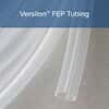 Versilon FEP Tubing, 7/16" ID x 1/2" OD; 50 Ft