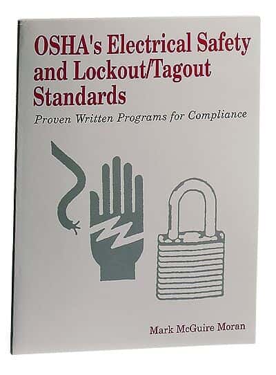 0-86587-502-2 OSHA's Electrical Safety and Lockout/Tagout Standards ...