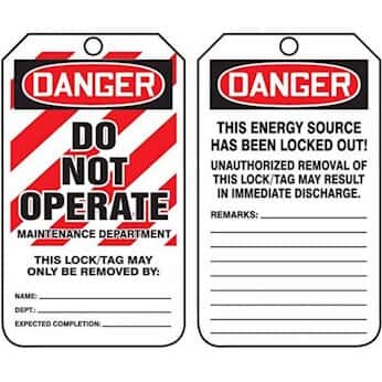 Lock Out/Tag Out; Danger - Do Not Operate - Maintenance Department