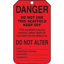 Accident Prevention Tags; Status Tags; Danger - Do Not Use This Scaffold - Keep Off