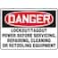 DANGER - LOCKOUT/TAGOUT POWER BEFORE SERVICING