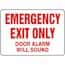 Safety: Emergency Exit Only - Door Alarm Will Sound Signs